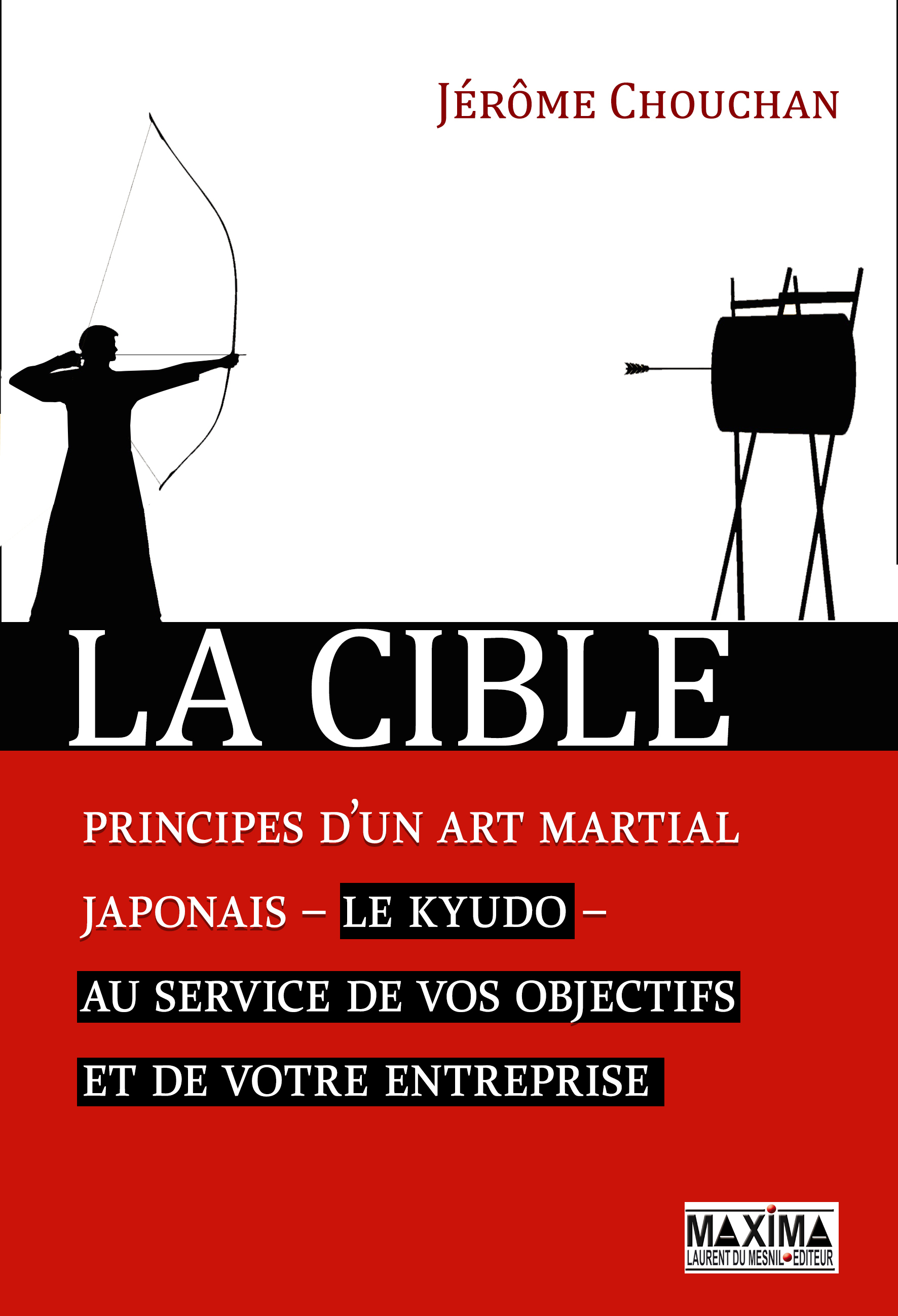 La Cible par Jérôme Chouchan (Éditions Maxima)