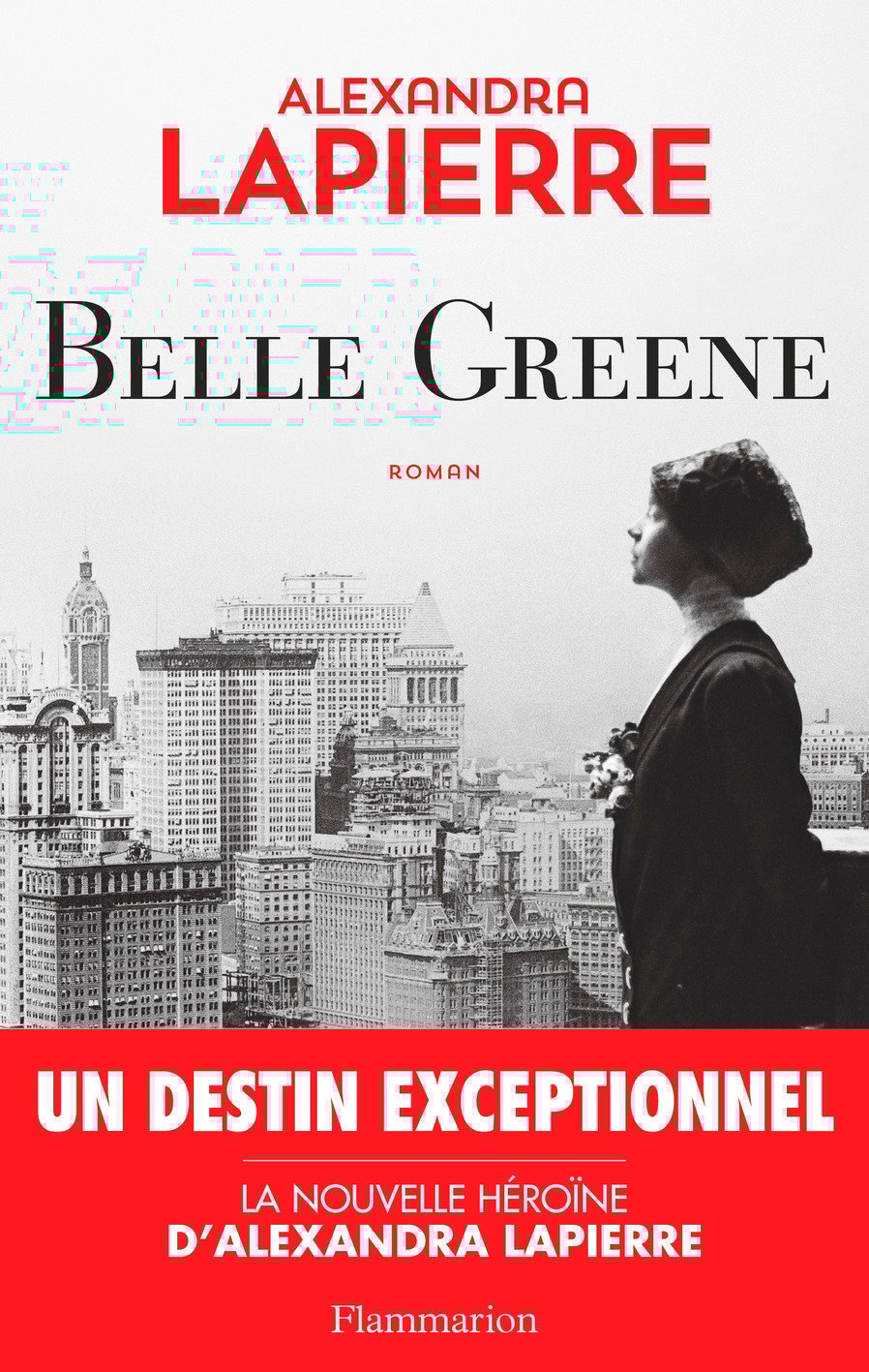 Belle Greene d'Alexandra Lapierre (Flammarion), finaliste du Prix Cogedim Club 2021